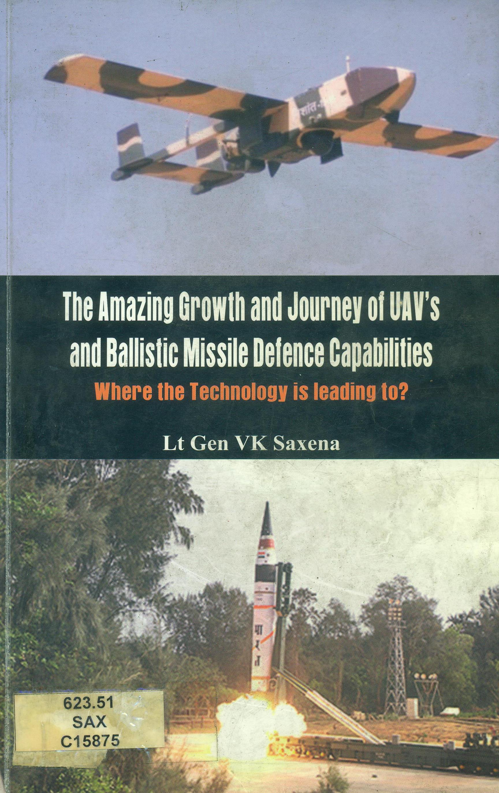 The Amazing Growth and Journey of UAV's and Ballistic Missile Defence Capabilities